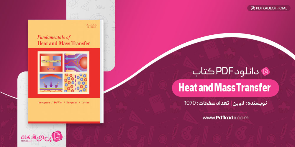 Fundamentals of Heat and Mass Transfer ویرایش ششم